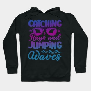 Catching Rays and Jumping Waves Relaxing Summer Sunshine Hoodie